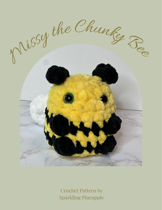 Missy the Chunky Bee Crochet ***Pattern Only***